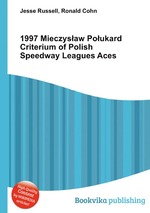 1997 Mieczysaw Poukard Criterium of Polish Speedway Leagues Aces