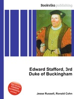 Edward Stafford, 3rd Duke of Buckingham