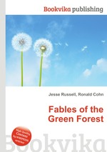 Fables of the Green Forest