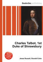 Charles Talbot, 1st Duke of Shrewsbury