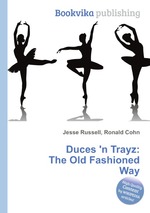 Duces `n Trayz: The Old Fashioned Way
