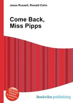 Come Back, Miss Pipps