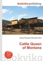 Cattle Queen of Montana