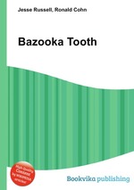 Bazooka Tooth