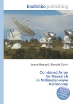 Combined Array for Research in Millimeter-wave Astronomy