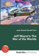 Jeff Wayne`s The War of the Worlds