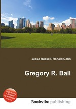 Gregory R. Ball