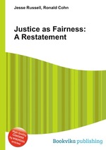 Justice as Fairness: A Restatement