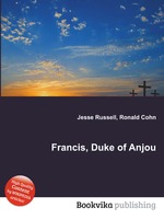 Francis, Duke of Anjou