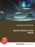 Atomic Rulers of the World