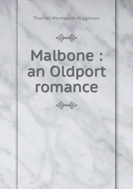 Malbone : an Oldport romance