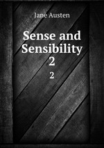 Sense and Sensibility. 2