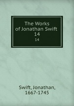 The Works of Jonathan Swift .. 14