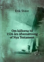 Om kllorna til 1526 rs fversttning of Nya Testament
