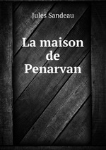 La maison de Penarvan