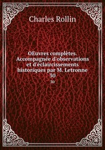 OEuvres compltes. Accompagne d`observations et d`claircissements historiques par M. Letronne. 30