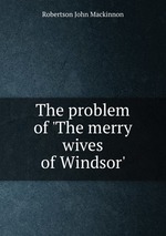 The problem of `The merry wives of Windsor`