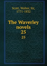 The Waverley novels. 25