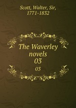 The Waverley novels. 03