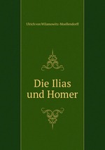 Die Ilias und Homer