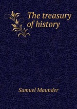 The treasury of history