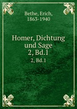 Homer, Dichtung und Sage. 2, Bd.1