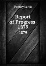 Report of Progress .. 1879