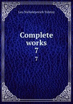 Complete works. 7