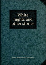 White nights and other stories