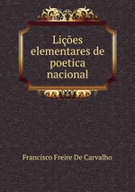 Lies elementares de poetica nacional