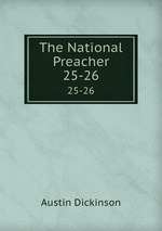 The National Preacher. 25-26