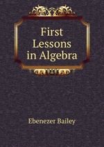 First Lessons in Algebra