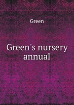 Green`s nursery annual