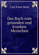 Das Buch vom gesunden und kranken Menschen