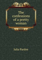 The confessions of a pretty woman