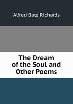 The Dream of the Soul and Other Poems