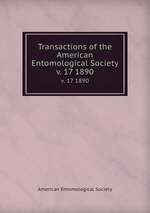 Transactions of the American Entomological Society. v. 17 1890