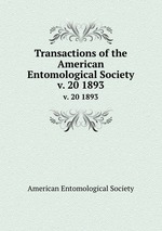 Transactions of the American Entomological Society. v. 20 1893