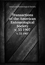 Transactions of the American Entomological Society. v. 33 1907