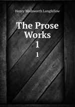 The Prose Works. 1