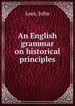 An English grammar on historical principles