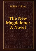 The New Magdalene: A Novel