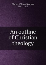 An outline of Christian theology