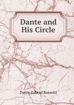 Dante and His Circle