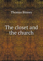 The closet and the church