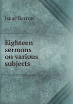 Eighteen sermons on various subjects