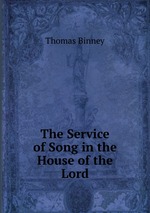 The Service of Song in the House of the Lord