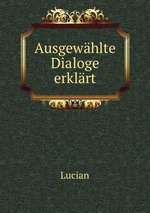 Ausgewhlte Dialoge erklrt