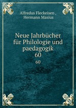Neue Jahrbcher fr Philologie und paedagogik. 60