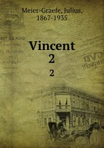 Vincent. II
